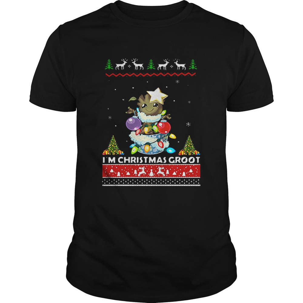 Im Christmas Groot Shirt